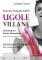 “Ugole villane”, i canti popolari alla Distilleria De Giorgi con Anna Cinzia Villani